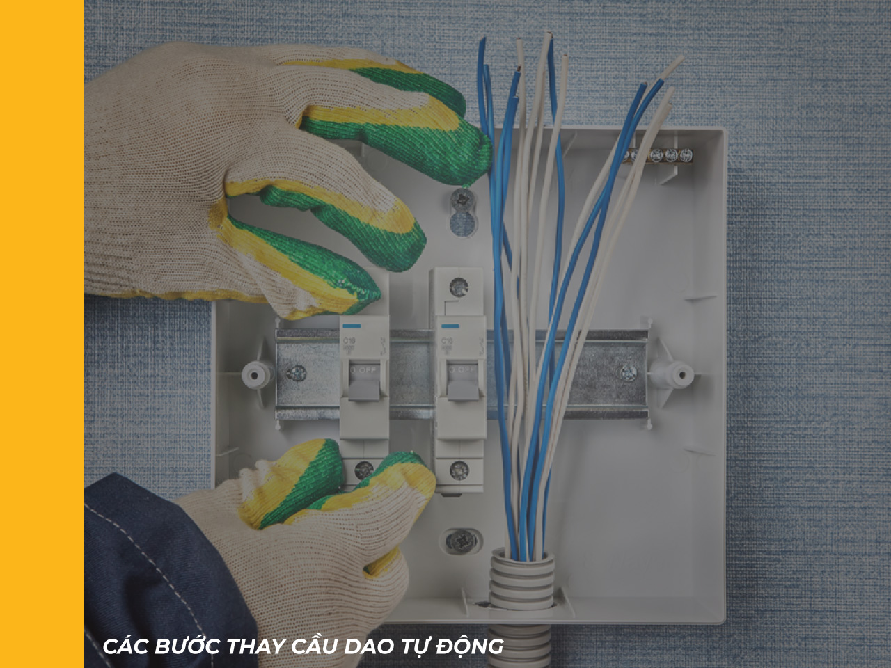 9 bước thay cầu dao tự động đúng quy trình